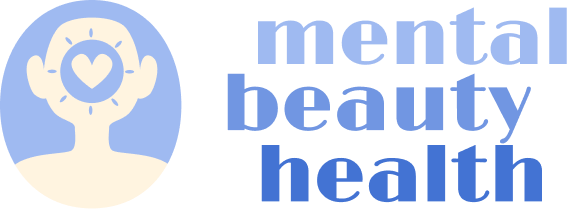 Mental Beauty Health